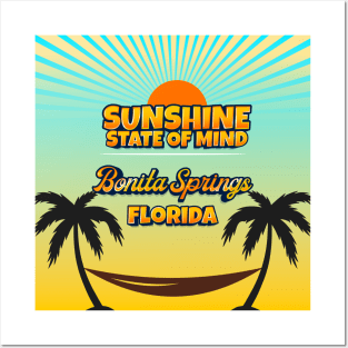 Bonita Springs Florida - Sunshine State of Mind Posters and Art